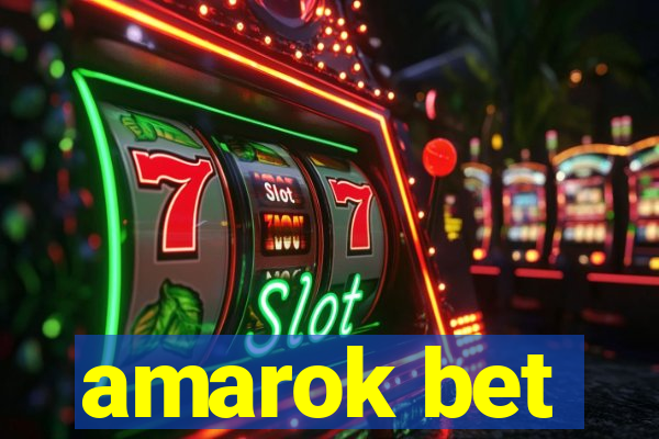 amarok bet